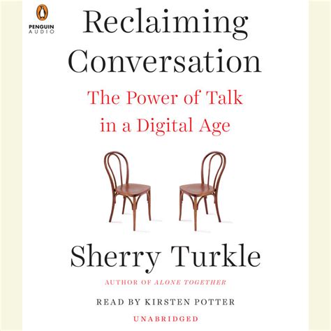 Reclaiming Conversation By Sherry Turkle Penguin Random House Audio