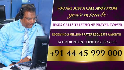 24 Hour Phone Line For Prayers 91 44 45 999 000 Jesus Calls