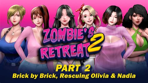 Zombies Retreat 2 Gridlocked Part 2 Brick By Brick Rescuing Olivia