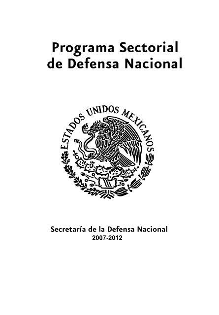 Programa Sectorial de Defensa Nacional Secretaría de la Defensa