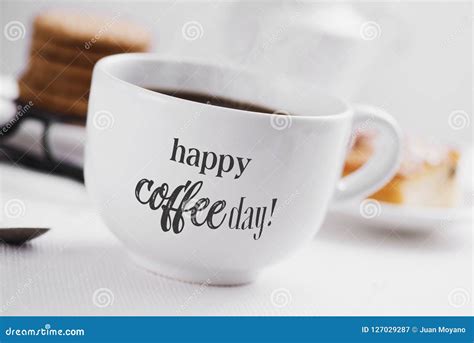 Cup Of Coffee And Text Happy Coffee Day Stock Image Image Of
