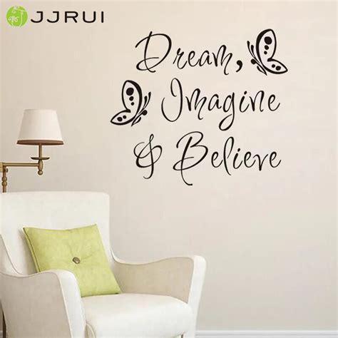 Jjrui Dream Imagine And Believe Wall Art Sticker Vinyl Decal Home Art Decoration In Wall Stickers