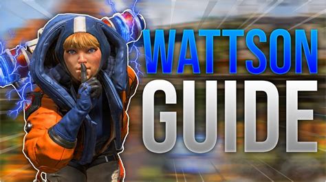 Apex Legends Wattson Guide Tips And Tricks Youtube