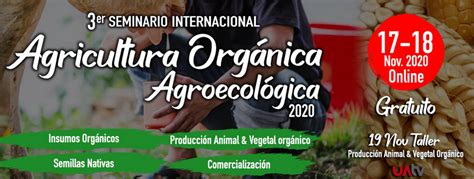 Tercer Seminario Internacional Agricultura Orgánica Chile y Noviembre GRATIS