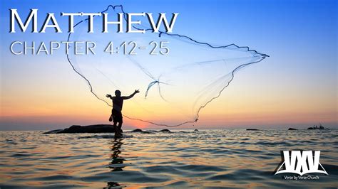 Matthew 412 25 Verse By Verse