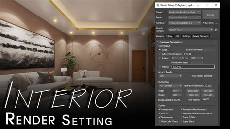 Best Vray Next Render Setting Interior Living Room 3ds Max 2018