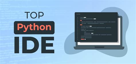 Top 10 Python IDEs In 2023 Techno Blender