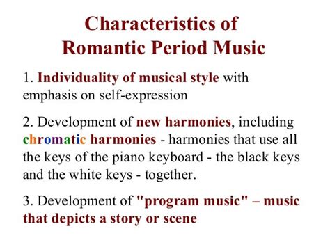 😂 What are the characteristics of romantic music. An Intellectual
