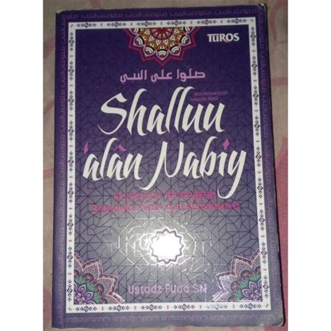 Jual Buku Shalluu Alan Nabiy Sholawat Nabi Dan Kasiatnya Terlengkap