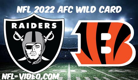 Las Vegas Raiders Vs Cincinnati Bengals Full Game Replay 2021 Nfl Wild