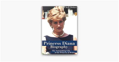 ‎princess Diana Biography The Astonishing Life Of The Princess Of