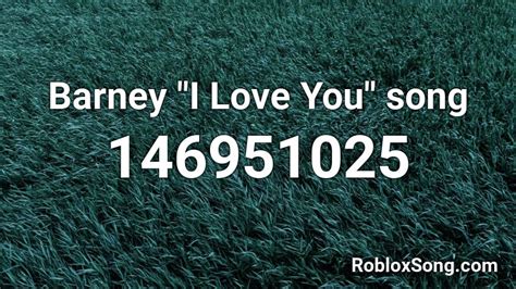 Barney I Love You Song Roblox Id Roblox Music Codes