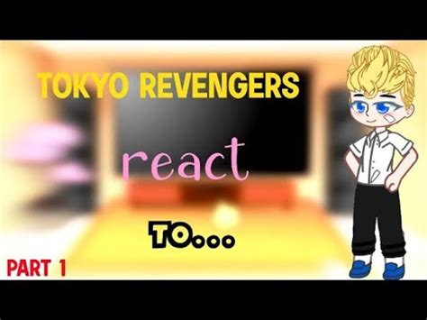 Tokyo Revengers React To Part Youtube