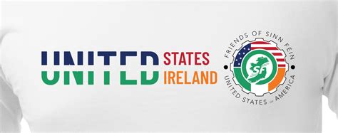 A United Ireland United States Friends Of Sinn Féin T Shirt Sinn