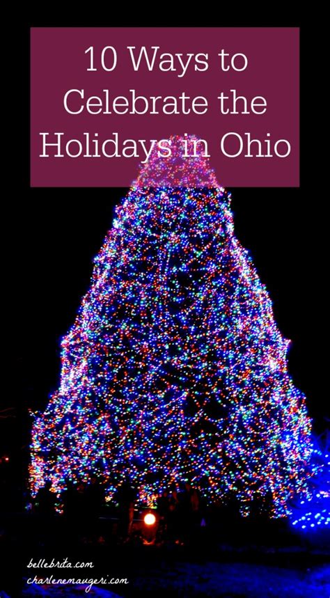 10 Ways To Celebrate The Holidays In Ohio Belle Brita