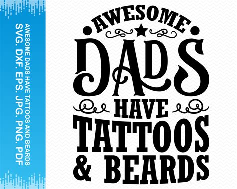 Awesome Dads Have Tattoos And Beards Svg Fathers Day Svg Etsy