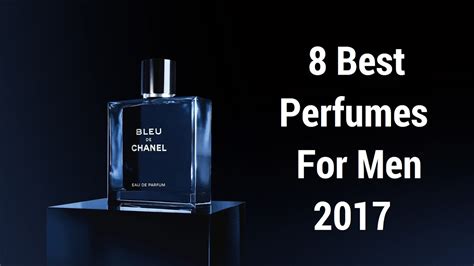 8 Best Perfumes For Men Mens Fashion 2017 Mens Style Youtube