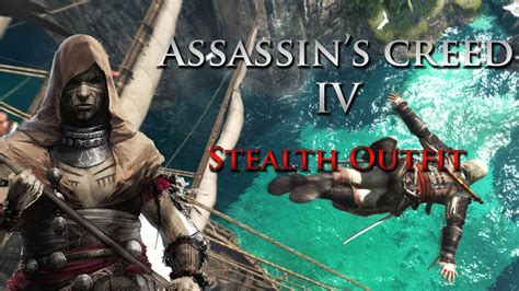 Assassin S Creed 4 Stealth Outfit YouTube