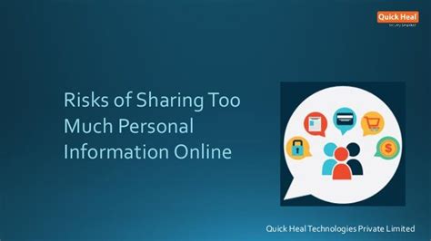 Risks Of Sharing Too Much Personal Information Online