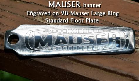 Mauser Banner Engraved 98 Mauser Floor Plate Have Us Engrave For
