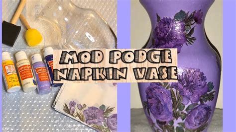 Mod Podge Vase Using Napkinsdecoupage Youtube