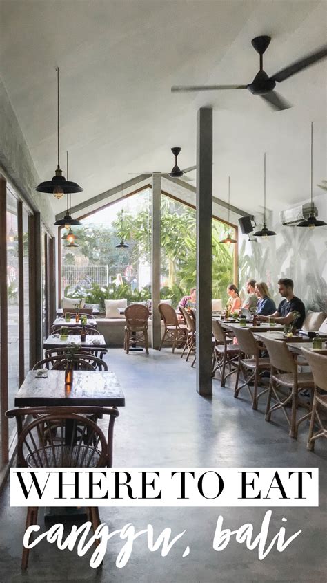 A Guide To The Best Cafes And Restaurants In Canggu Bali Artofit