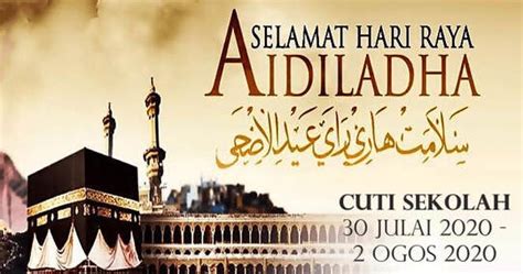Hari raya haji, juga dikenali dengan nama hari raya korban/qurban dan hari raya aidiladha merupakan perayaan yang dirayakan oleh umat islam di seluruh dunia. CUTI SEMPENA HARI RAYA AIDILADHA