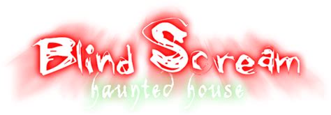 Blind Scream Haunted House Blind Scream 696x240 Png Download