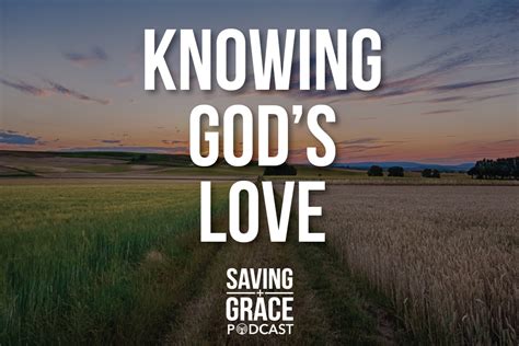 31 Knowing Gods Love Saving Grace