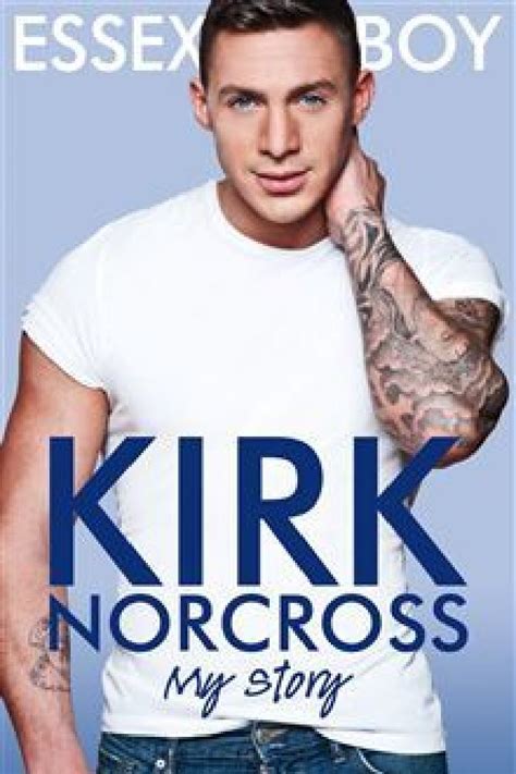 Kirk norcross is the author of essex boy (3.60 avg rating, 85 ratings, 8 reviews, published 2013). Exclusive interview with Kirk Norcross