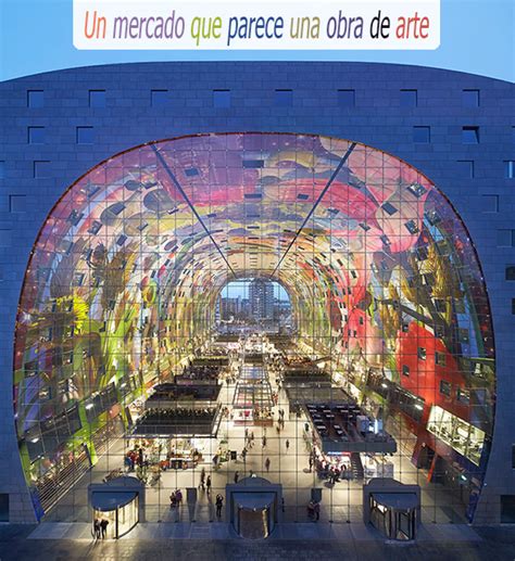 El Mercado Markthal en Rotterdam, Holanda | Coyotitos