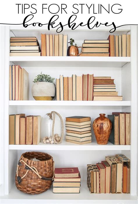 Bookshelf Styling Tips Tips For Styling Any Bookshelves No Matter What