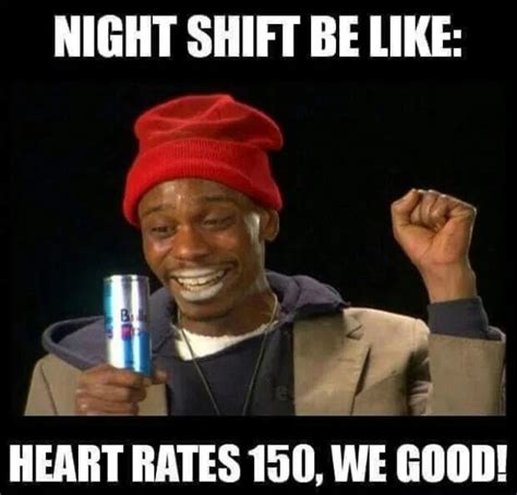Night Shift Memes Fun