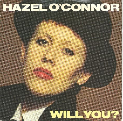 Hazel O Connor Will You Vinyl Rpm O Connor Single Pic