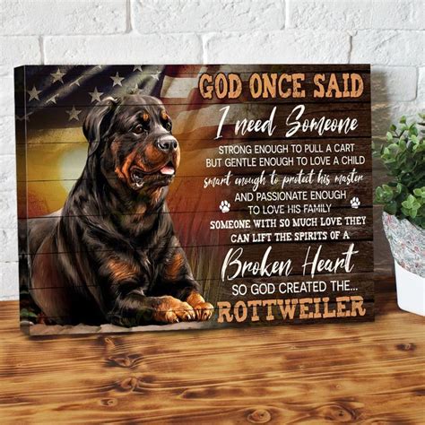 Bestieship God Once Said I Need Someone So God Created The Rottweiler