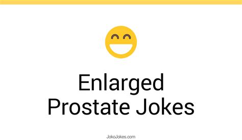 5 enlarged prostate jokes and funny puns jokojokes