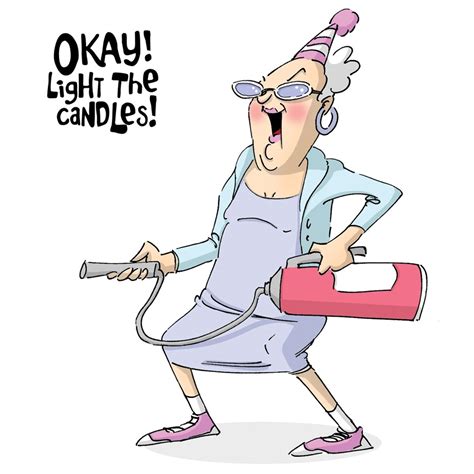 Birthday Senior Lady With Fire Extinguisher Saying Okay Light The