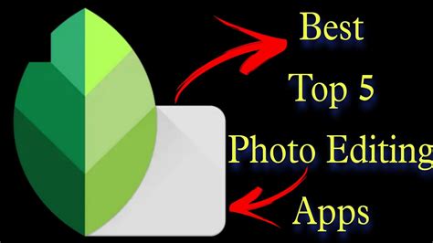 😱best Top 5 Photo Editing Apps Best Editor Apps Photo Editor Apps