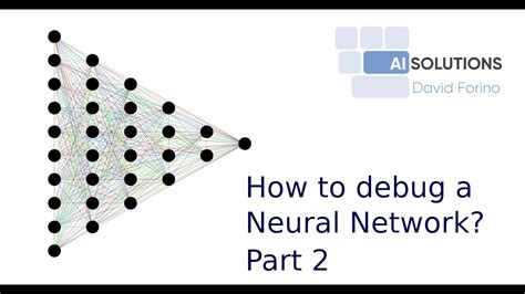 Lesson5 How To Debug A Neural Network Part 2 YouTube