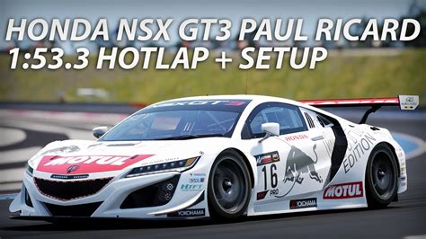 HONDA NSX GT3 EVO PAUL RICARD HOTLAP SETUP ACC YouTube