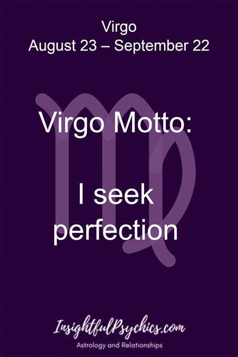 Virgo Motto I Seek Perfection Virgo August 23 September 22