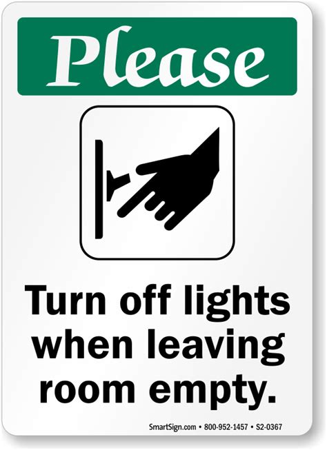 Please Turn Off Lights When Leaving Room Empty Sign Sku S2 0367