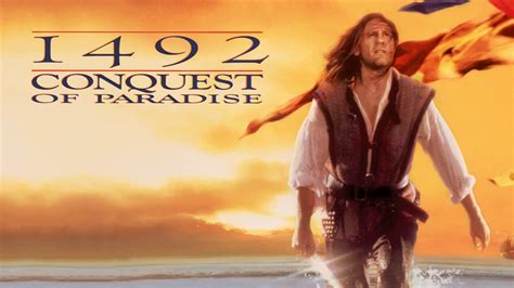 1492 conquest of paradise 1992 az movies