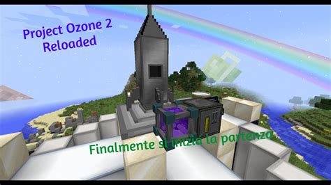Minecraft Mod Project Ozone 2 Reloaded I Preparativi Ep15 Youtube