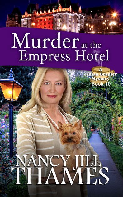 murder at the empress hotel book 10 by nancy jill thames on apple books empress hotel the