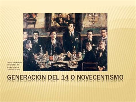 Generación Del 14 O Novecentismo