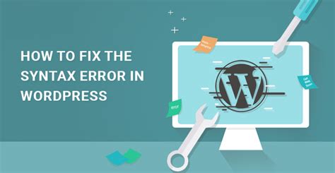 How To Fix The Syntax Error In WordPress Website SKT Themes