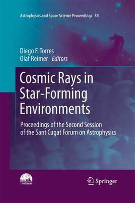 Astrophysics And Space Science Proceedings Cosmic Rays In Star Forming