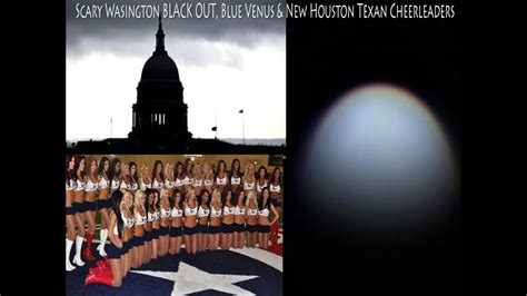 This is about 5am saturday morning. Power Outage @ the White House, New Houston Texans Cheerleaders & Blue Venus - YouTube