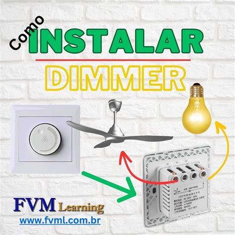 Como Instalar Interruptor Dimmer Guia Passo A Passo Para Fazer Em Casa